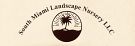 South Miami Landscape Nursery LLC