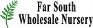Far South Wholesale Nursery