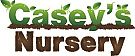 Casey's Nursery