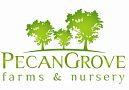 Pecan Grove Farms & Nursery