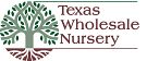 Texas Wholesale Nursery