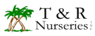 T & R Nurseries, Inc.
