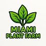 1. Miami Plant Farm LLC
