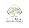 Legacy Nursery and Supply